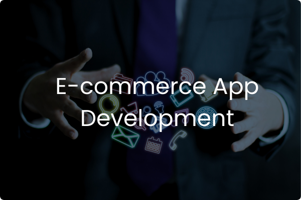 E-commerce App Development